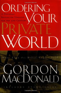 Ordering Your Private World (Used Hardcover) - Gordon MacDonald