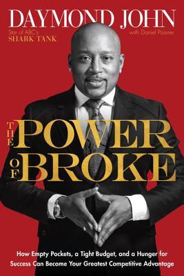 The Power of Broke: (Used Signed Hardcover) - Daymond John ,  Daniel Paisner