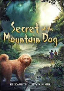 Secret of the Mountain Dog (Used Paperback Book) - Elizabeth Cody Kimmel