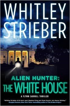 Alien Hunter the White House (Used Hardcover) - Whitley Strieber