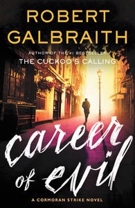 Career of Evial (Used Hardcover) - Robert Galbraith