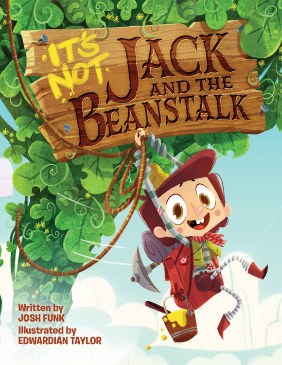 It's Not Jack and the Beanstalk  (Used Hardcover) - Josh Funk ,  Edwardian Taylor  (Illustrator)