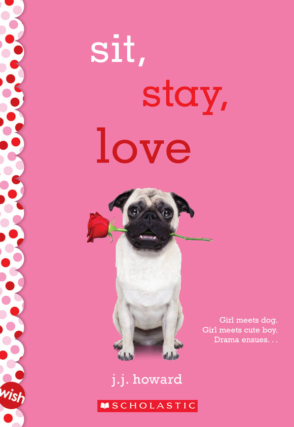 Sit, Stay, Love (Used Paperback) - J.J. Howard