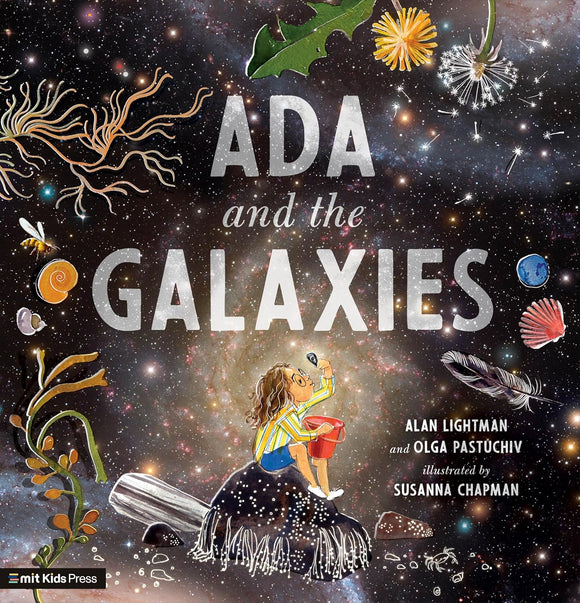 Ada and the Galaxies a Story About Our Incredible Night Sky (Used Hardcover) - Alan Lightman and Olga Pastuchiv