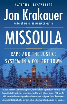 Missoula: Rape and the Justice System in a College Town (Used Paperback) - Jon Krakauer