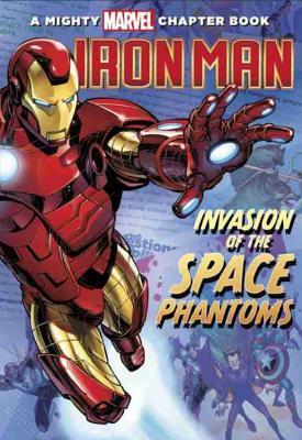 Iron Man Invasion of the Space Phantoms (Used Paperback) - Steve Behling