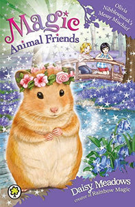 Magic Animal Friends: Olivia Nibblesqueak's Messy Mischief (Used Paperback) -Daisy Meadows