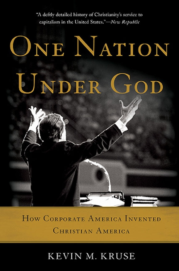 One Nation Under God (Used Paperback) - Kevin M. Kruse