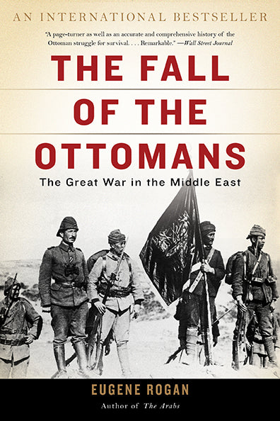 The Fall of the Ottomans (Used Paperback) - Eugene Rogan