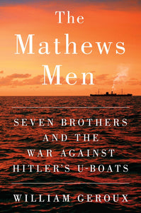 The Matthews Men (Used Hardcover) - William Geroux