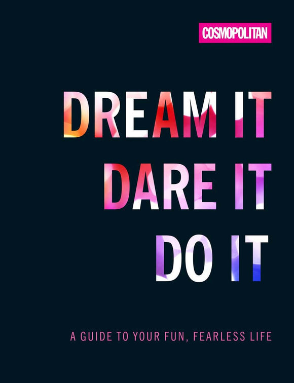 Cosmo's Dream It Dare It Do It (Used Hardcover) - Cosmopolitan