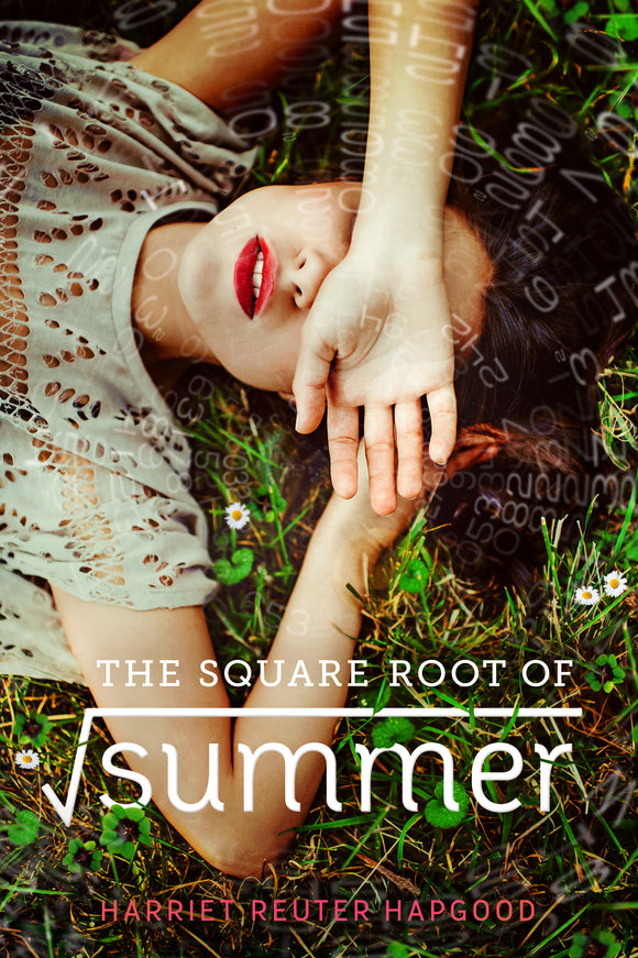 The Square Root of Summer (Used Hardcover) - Harriet Reuter Hapgood