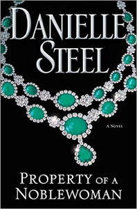 Property of a Noblewoman (Used Hardcover) - Danielle Steel