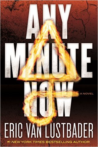 Any Minute Now (Used Hardcover) - Eric Van Lustbader
