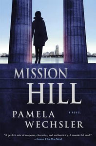Mission Hill (Used Hardcover) - Pamela Wechsler