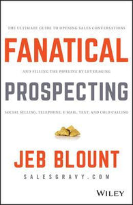 Fanatical Prospecting (Used Hardcover) - Jeb Blount