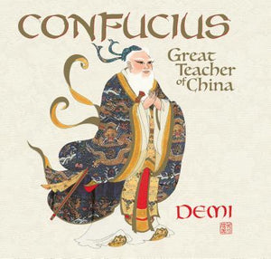 Confucius: Great Teacher of China (Used Hardcover) - Demi