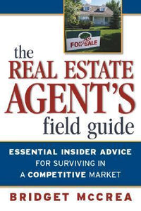 The Real Estate Agent's Field Guide (Used Paperback) - Bridget McCrea