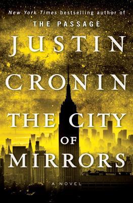 The City of Mirrors (Used Hardcover) - Justin Cronin