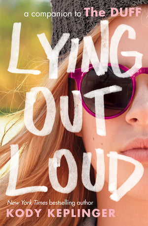 Lying Out Loud: A Companion to The DUFF (Used Paperback) - Kody Keplinger