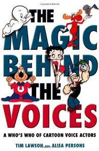 The Magic Behind the Voices (Used Paperback) - Tim Lawson & Alisa Persons