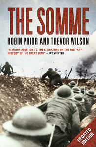 The Somme (Used Paperback) - Robin Prior and Trevor Wilson