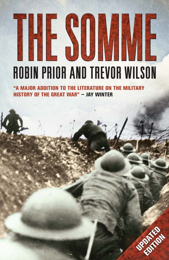 The Somme (Used Paperback) - Robin Prior and Trevor Wilson