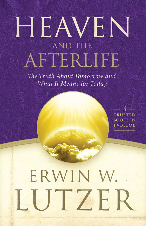 Heaven and the Afterlife (Used Hardcover) - Erwin W. Lutzer