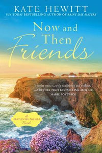 Now and Then Friends (Used Paperback) - Kate Hewitt