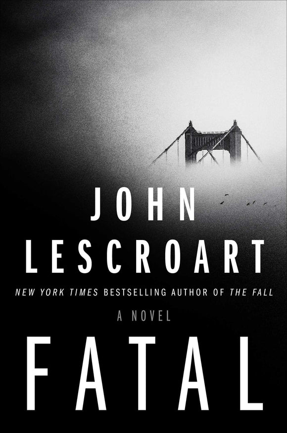 Fatal (Used Hardcover) - John Lescroart