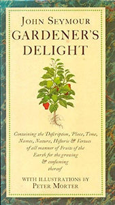 Gardener's Delight (Used Book) - John Seymour