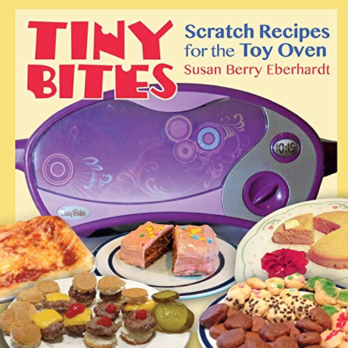 Tiny Bites Scratch Recipes for the Oven (Used Paperback) - Susan Berry Eberhardt