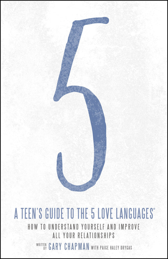 A Teen's Guide to the 5 Love Languages: How to Understand Yourself and Improve All Your Relationships (Used Paperback) - Gary Chapman ,  Paige Haley Drygas