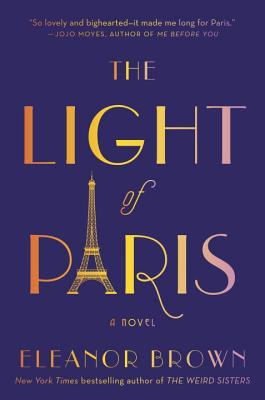 The Light of Paris (Used Hardcover) - Eleanor Brown