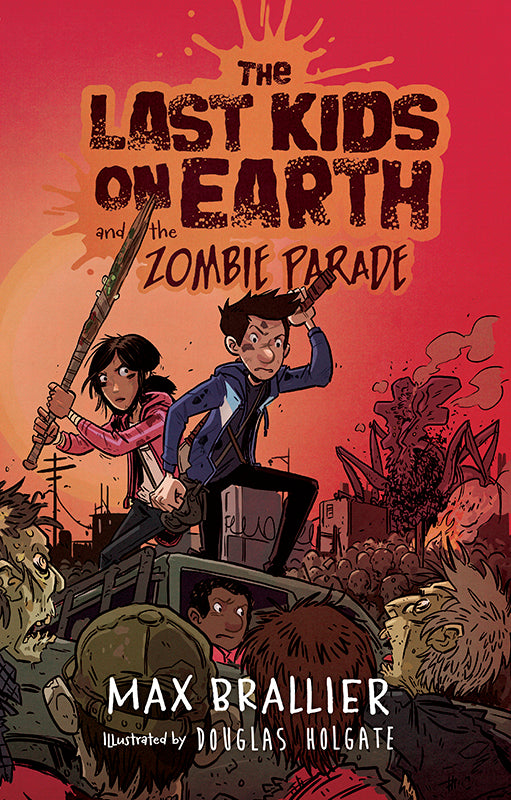 The Last Kids on Earth and the Zombie Parade (Used Hardcover) - Max Brallier