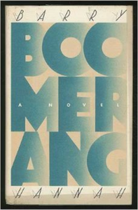 Boomerang (Used Hardcover) - Barry Hannah