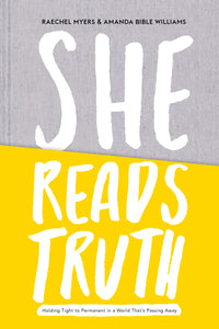 She Reads Truth (Used Hardcover) - Raechel Myers & Amanda Bible Williams