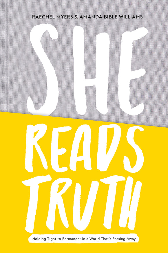 She Reads Truth (Used Hardcover) - Raechel Myers & Amanda Bible Williams