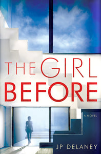 The Girl Before (Used Hardcover) - J.P. Delaney