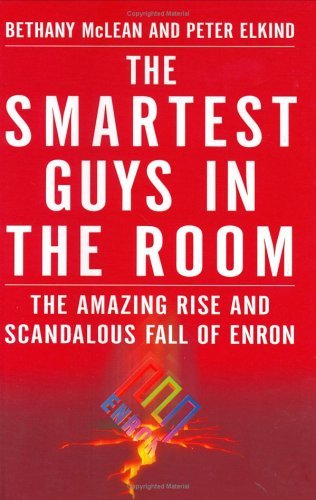 Smartest Guys in the Room: (Used Hardcover) - Bethany McLean,  Peter Elkind