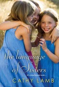 The Language of Sisters (Used Paperback) - Cathy Lamb
