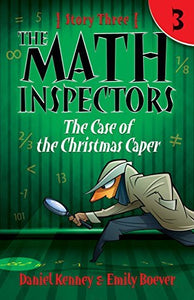 The Math Inspectors The Case of the Christmas Caper (Used Paperback) - Daniel Kenney & Emily Boever