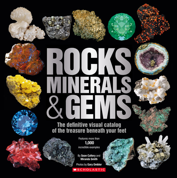 Rocks Minerals & Gems The Definitive Visual Catalog of the Treasure Beneath Your Feet (Used Paperback) - Sean Callery, Miranda Smith
