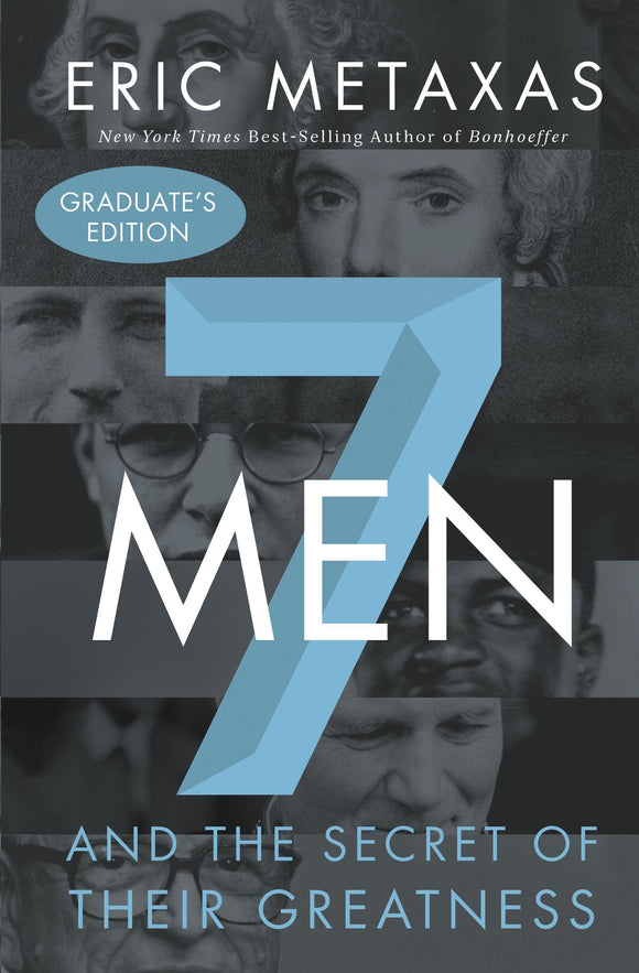 Seven Men: And the Secret of Their Greatness (Used Hardcover) - Eric Metaxas