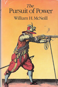 The Pursuit of Power (Used Hardcover) - William H. McNeill