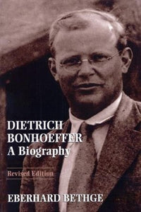 Dietrich Bonhoeffer: A Biography (Used Paperback) - Eberhard Bethge