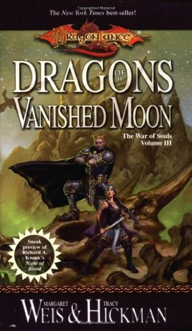 Dragons of a Vanished Moon: The War of Souls Vol. 3 (Used Hardcover) - Margaret Weis & Tracy Hickman