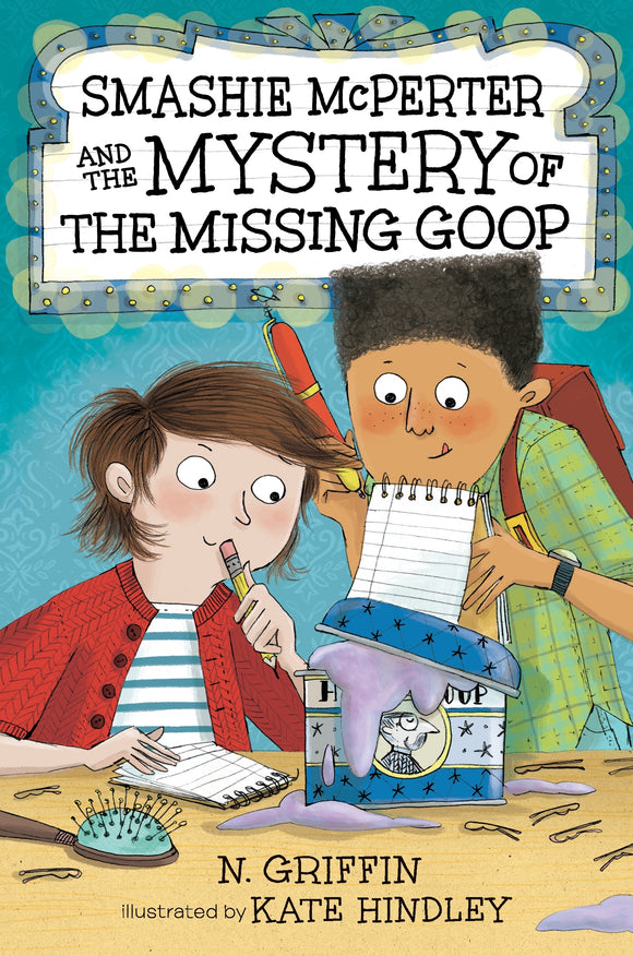 Smashie McPerter and the Mystery of the Missing Goop (Used Hardcover) - N. Griffin
