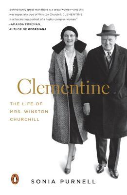Clementine: The Life of Mrs. Winston Churchill (Used Book) - Sonia Purnell