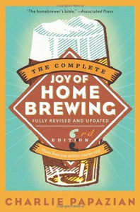 The Complete Joy of Homebrewing (Used Book) - Charlie Papazian
